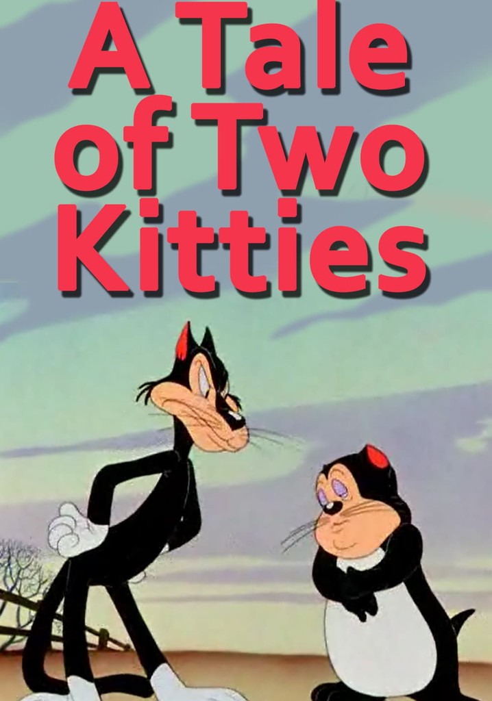 A Tale of Two Kitties